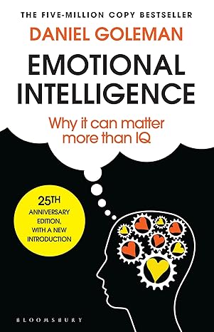 Emotional Intelligence: Why It Can Matter More Than IQ